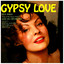 King of the Gypsy Violin and His Orchestra - Gypsy Love Albumcover
