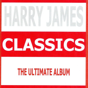 Classics - Harry James album