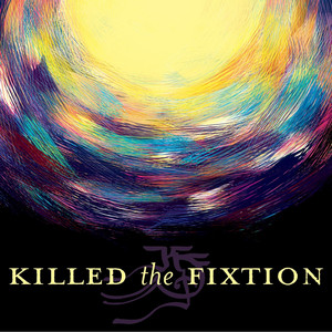 Killed the Fixtion