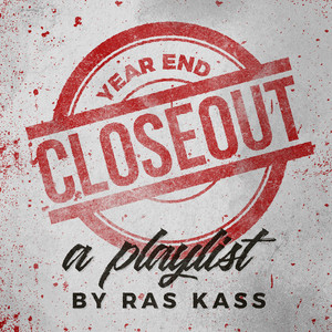 Year End Closeout: A Ras Kass Playlist cover