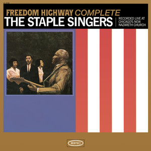 Freedom Highway Complete: Recorded Live At Chicago's New Nazareth Church album