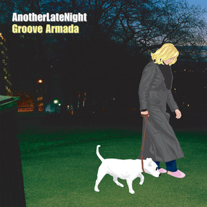 Late Night Tales: Another Late Night - Groove Armada (Sampler) album