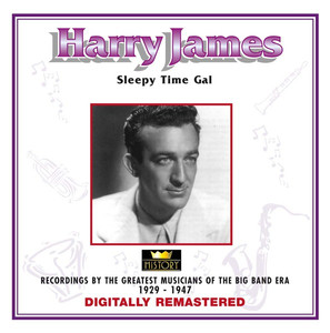 Harry James - Sleepy Time Gal album