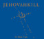 Jehovahkill (Deluxe Edition) Albumcover