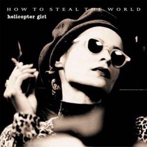 How to Steal the World cover