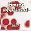 House President Vol. 1 Albumcover