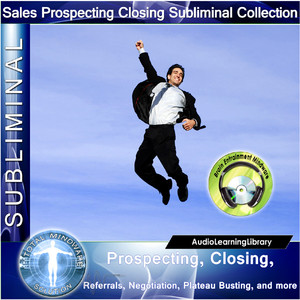 Subliminal - Prospecting, Closing, Referrals, Negotiation, Plateau Busting, And More Albumcover