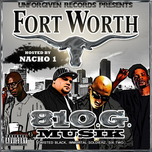 Fort Worth 81O.G. Musik album
