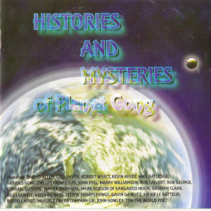 Histories and Mysteries of Planet Gong album