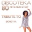 Discotecka 80: Tribute to Boney M (Hits Non Stop) Albumcover