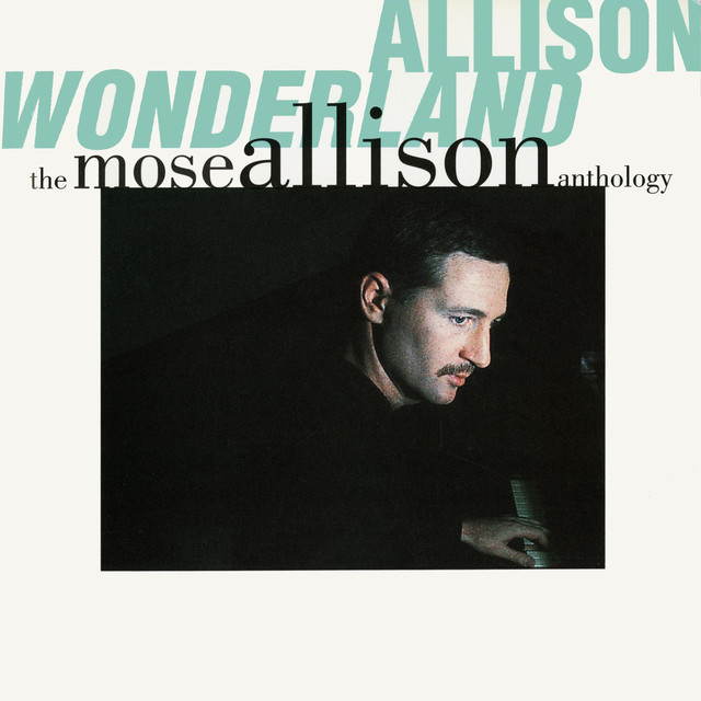 Allison Wonderland: The Mose Allison Anthology cover