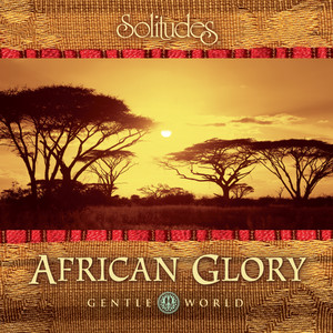 Gentle World: African Glory cover