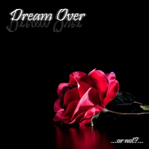 Dream Over