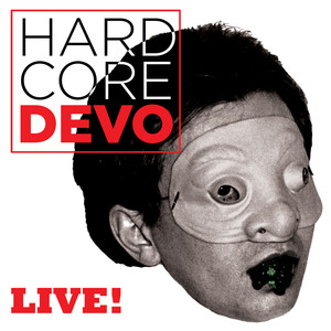 Hardcore Devo Live! album