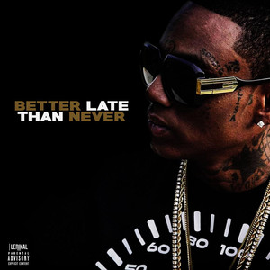 Better Late Than Never album