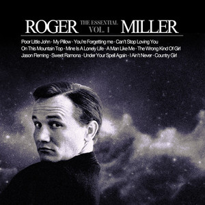 The Essential Roger Miller Vol 1 album