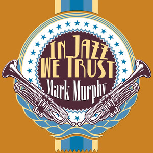 In Jazz We Trust album