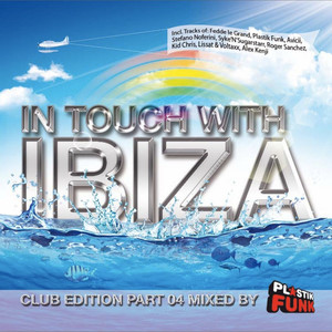 In Touch with Ibiza, Pt. 4 - Mixed by Plastik Funk album