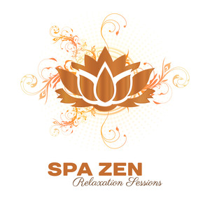 Spa Zen Relaxation Sessions – Estern Zen, Vinaya, Lotus, Solar Dawn, Shades od Relaxation album