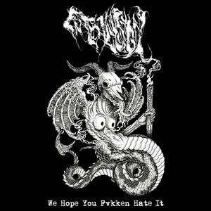We Hope You Fvkken Hate It cover