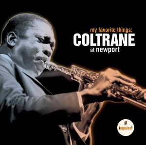 My Favorite Things: Coltrane at Newport album