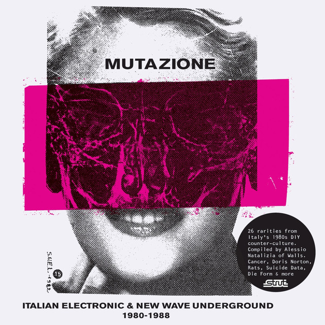 Mutazione - Italian Electronic & New Wave Underground 1980 - 1988 Compiled By Walls cover
