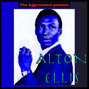 The Aggrovators Present: Alton Ellis album