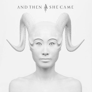 And Then She Came Photo