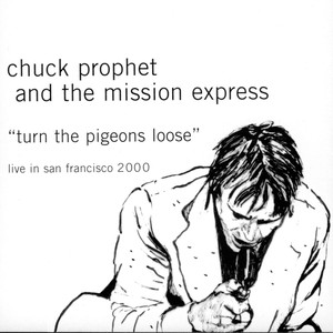 Turn The Pigeons Loose - Live In San Francisco 2000 album