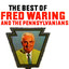 The Best Of Fred Waring & The Pennsylvanians cover