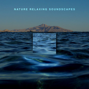 Nature Relaxing Soundscapes album