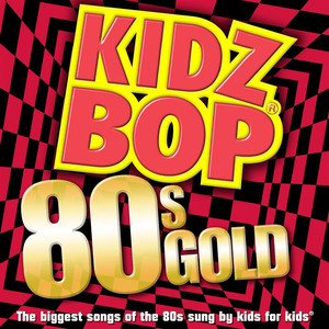 Kidz Bop 80s Gold album
