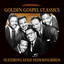 Golden Gospel Classics: The Dixie Hummingbirds cover