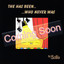 Coming Soon - The Has Been Who Never Was Albumcover
