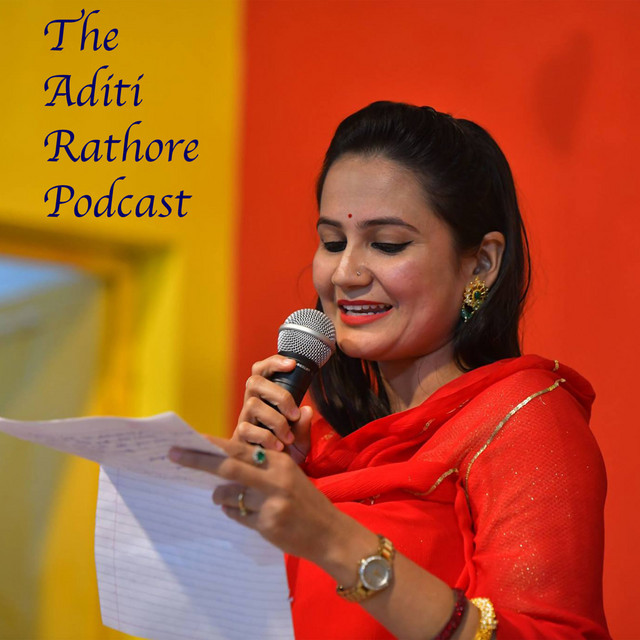 The Aditi Rathore Podcast | Podcast on Spotify