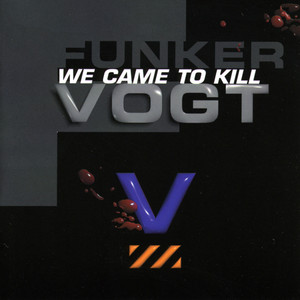 We Came to Kill album