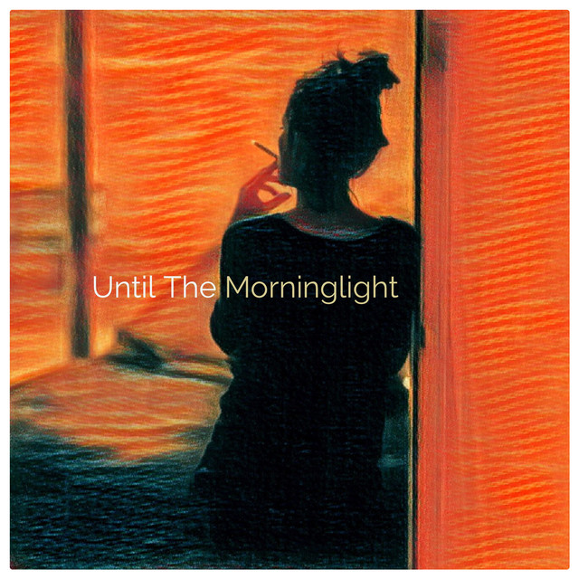 Until The Morninglight