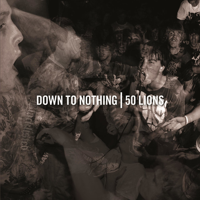 50 Lions / Down To Nothing cover