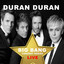 Duran Duran: Big Bang Concert Series (Live) cover