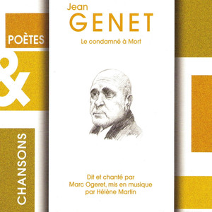 Poètes et chansons : "Le condamné à mort" de Jean Genet album