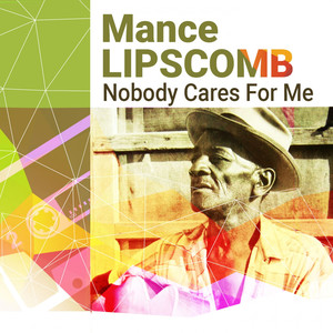 Best Mixtapes Ever: Mance Lipscomb cover