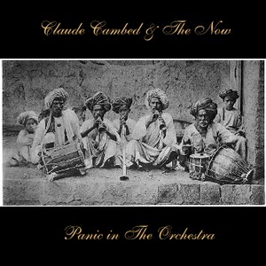 Claude Cambed and the Now