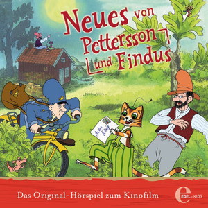 Neues von Pettersson und Findus (Das Original-Hörspiel zum Kinofilm)