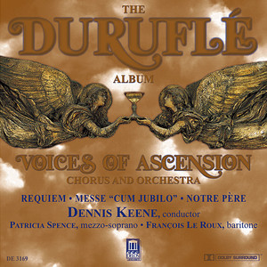 Durufle, M.: Requiem / Mass, "Cum Jubilo" / Notre Pere (Voices of Asension Chorus) album
