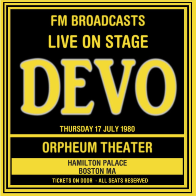 Live On Stage Fm Broadcasts - Orpheum Theater, Boston 17th July 1980 cover