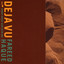 Deja Vu cover