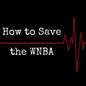How to Save the WNBA - EP album