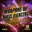 Weapons of Mass Dancing! Volume 1 Albumcover