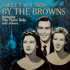 Sweet Sounds By The Browns album