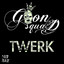 Twerk EP Albumcover